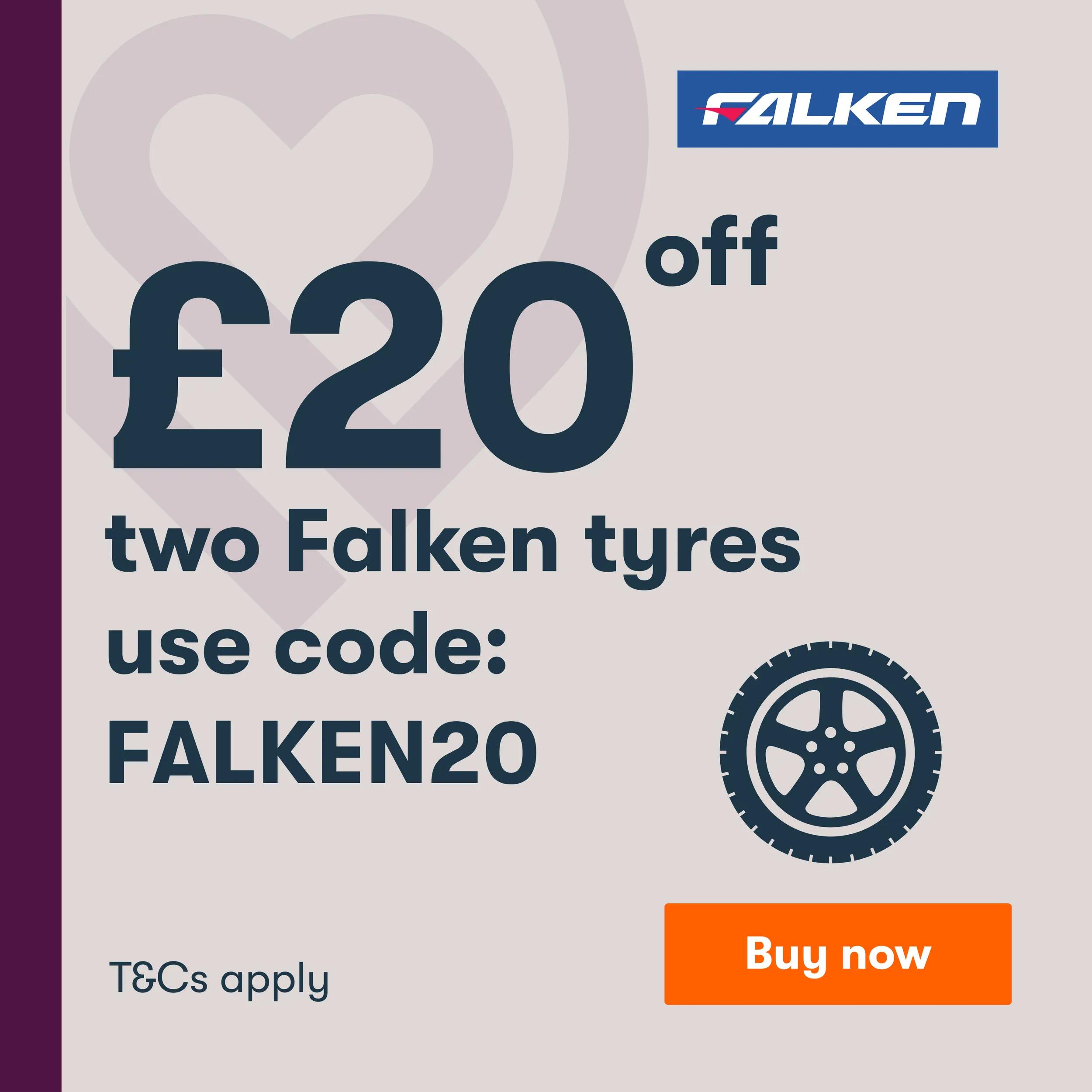 £20 off 2 Falken tyres — FALKEN20