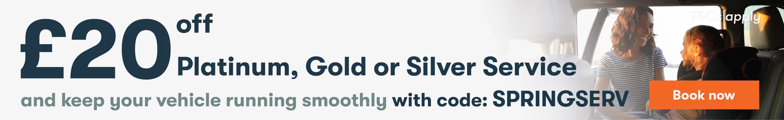 £20 off a platinum, gold or silver service woth code springserv