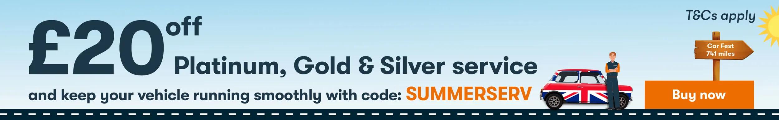 £20 off a platinum, gold or silver service woth code summerserv